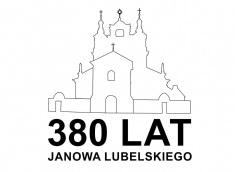380 - lecie Janowa Lubelskiego. Kalendarium historii Janowa Lubelskiego - Sierpień